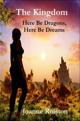 The Kingdom, Here Be Dragons, Here Be Dreams