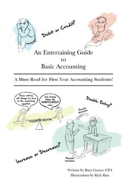 An Entertaining Guide to Basic Accounting