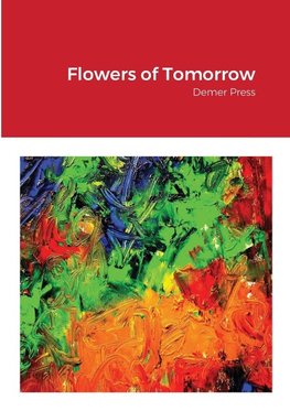 Flowers of Tomorrow