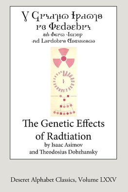 The Genetic Effects of Radiation (Deseret Alphabet edition)