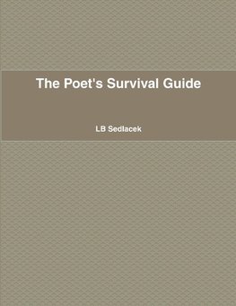The Poet's Survival Guide