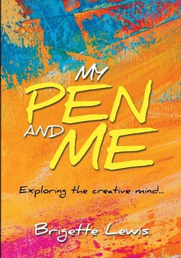 My Pen and Me