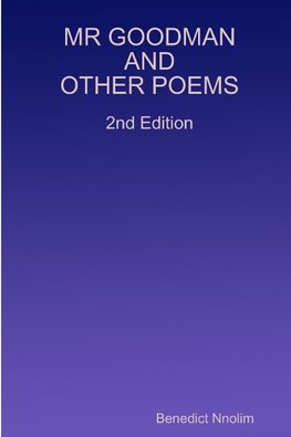 MR GOODMAN AND OTHER POEMS 2nd Edition