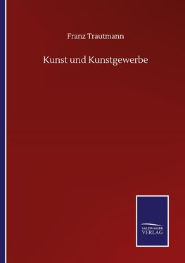 Kunst und Kunstgewerbe