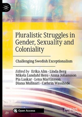 Pluralistic Struggles in Gender, Sexuality and Coloniality