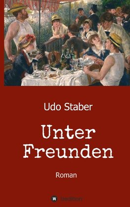 Unter Freunden