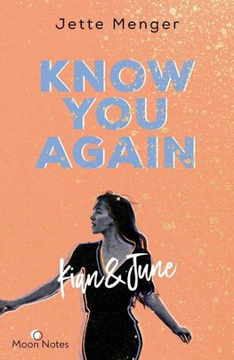 Know Us 2. Know you again. Kian & June