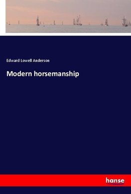 Modern horsemanship
