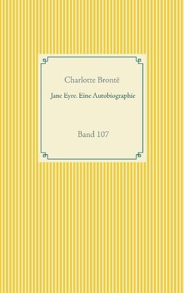 Jane Eyre. Eine Autobiographie
