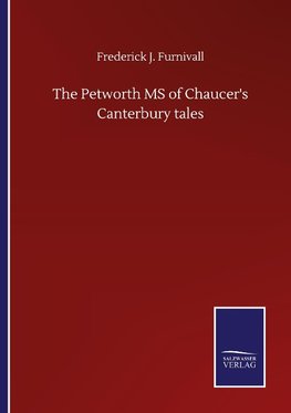 The Petworth MS of Chaucer's Canterbury tales
