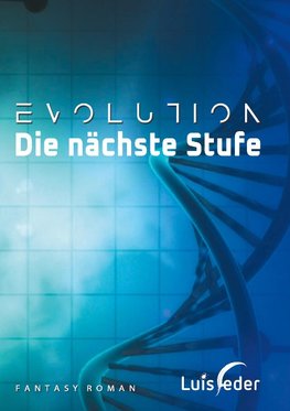 Evolution - Die nächste Stufe