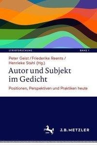 Autor und Subjekt im Gedicht
