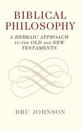 Biblical Philosophy