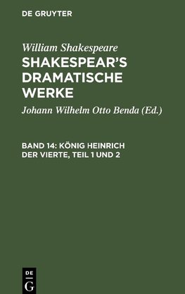 König Heinrich der Vierte, Teil 1 und 2