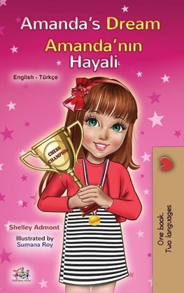 Amanda's Dream (English Turkish Bilingual Book for Kids)