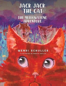 Jack Jack the Cat and the Yellowstone Adventure