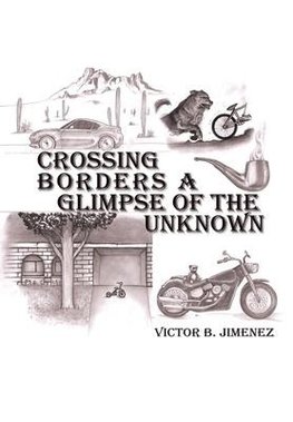 Crossing Borders a Glimpse of the Unknown
