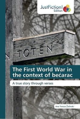 The First World War in the context of becarac