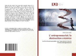L' entrepreneuriat: la destruction créatrice