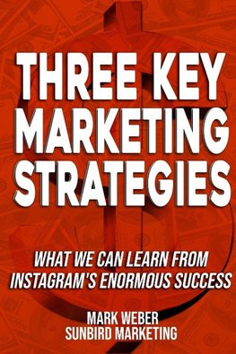 Three Key Marketing Strategies