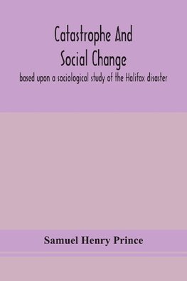 Catastrophe And Social Change