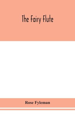 The Fairy Flute