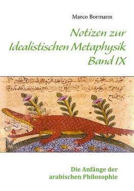 Notizen zur Idealistischen Metaphysik IX