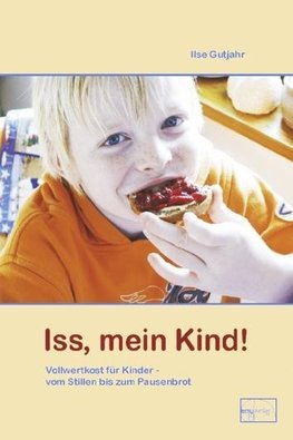 Iss, mein Kind!