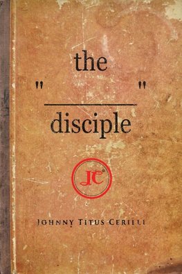 the "________" disciple