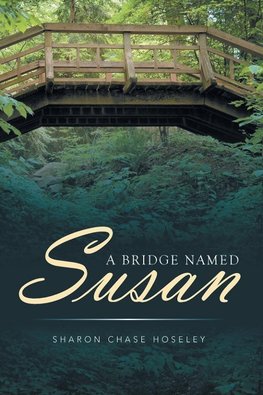 A Bridge Named Susan