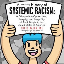 A (Very Brief) History of Systemic Racism