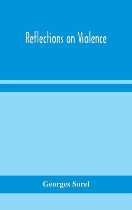 Reflections On Violence