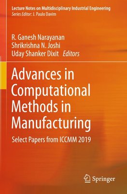 Advances in Computational Methods in Manufacturing