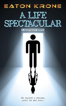 A Life Spectacular