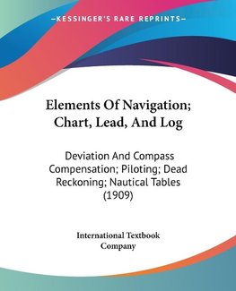 Elements Of Navigation; Chart, Lead, And Log