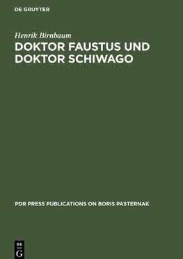 Doktor Faustus und Doktor Schiwago