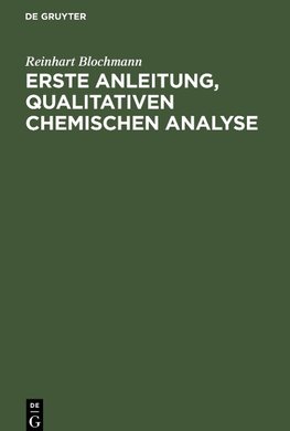 Erste Anleitung' qualitativen Chemischen Analyse
