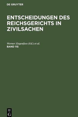 Entscheidungen des Reichsgerichts in Zivilsachen, Band 115, Entscheidungen des Reichsgerichts in Zivilsachen Band 115