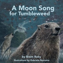 A Moon Song for Tumbleweed