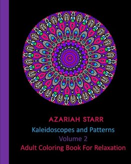 Kaleidoscopes and Patterns Volume 2