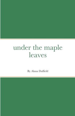 under the maple leaves
