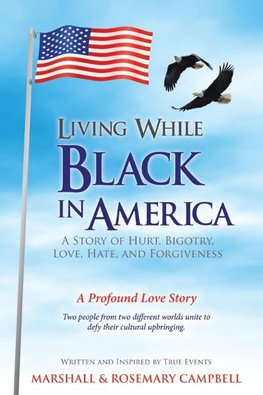 Living While Black In America