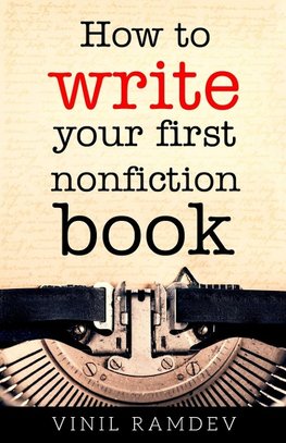 How to Write Your First Nonfiction Book