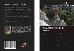 LA MACRO REGIONE DI CONFINE