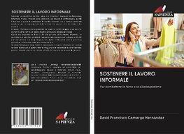 SOSTENERE IL LAVORO INFORMALE