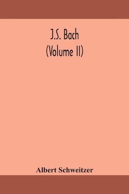 J.S. Bach (Volume Ii)
