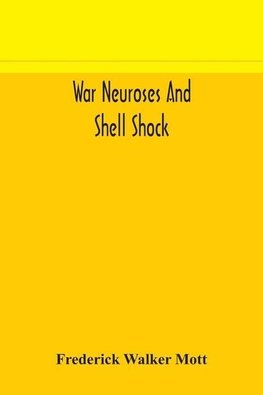 War Neuroses And Shell Shock