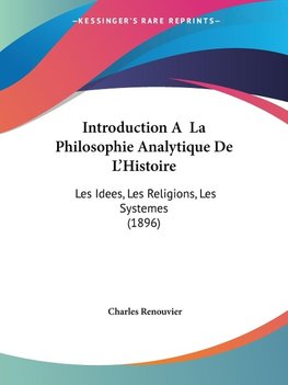 Introduction A  La Philosophie Analytique De L'Histoire