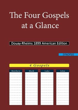The Four Gospels at a Glance