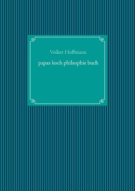 papas koch philsophie buch